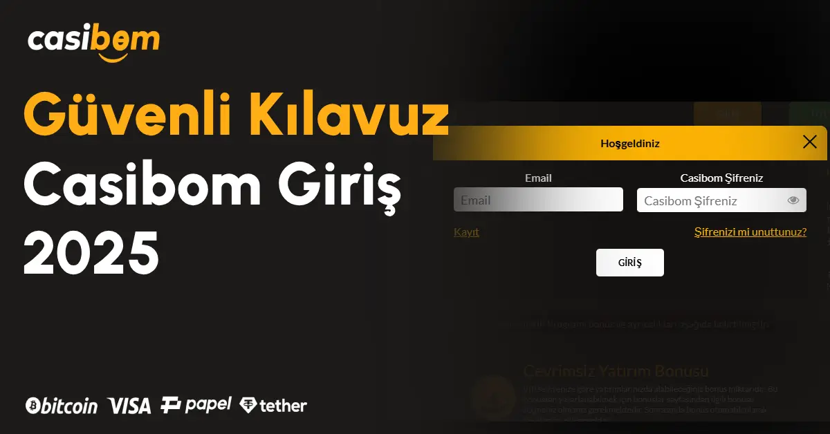 Güvenli Kılavuz Casibom Giriş 2025